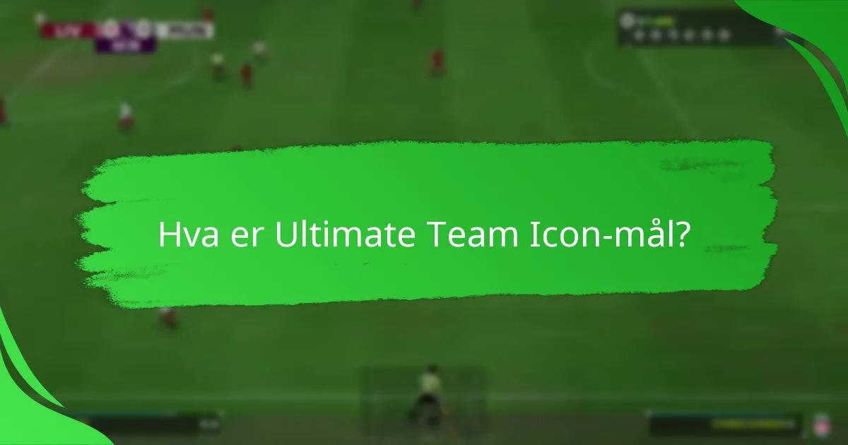 Hvilke utfordringer må fullføres for Icon-mål?