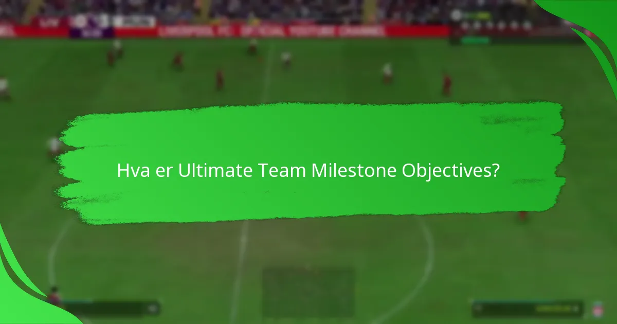 Hvilke belønninger kan jeg tjene fra Milestone Objectives?