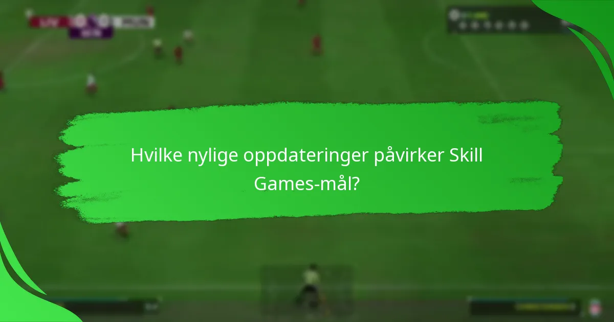 Hvilke spillerobjekter kan oppnås gjennom Skill Games?