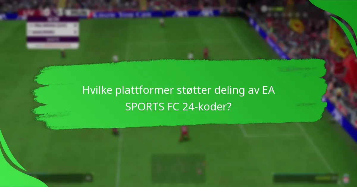 Hvilke tilbud er tilgjengelige for deling av EA SPORTS FC 24-koder?