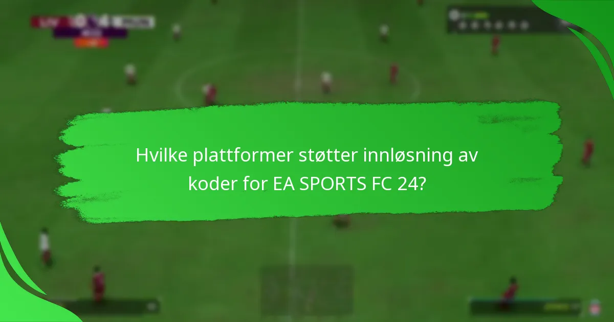 Hvilke typer koder kan innløses i EA SPORTS FC 24?