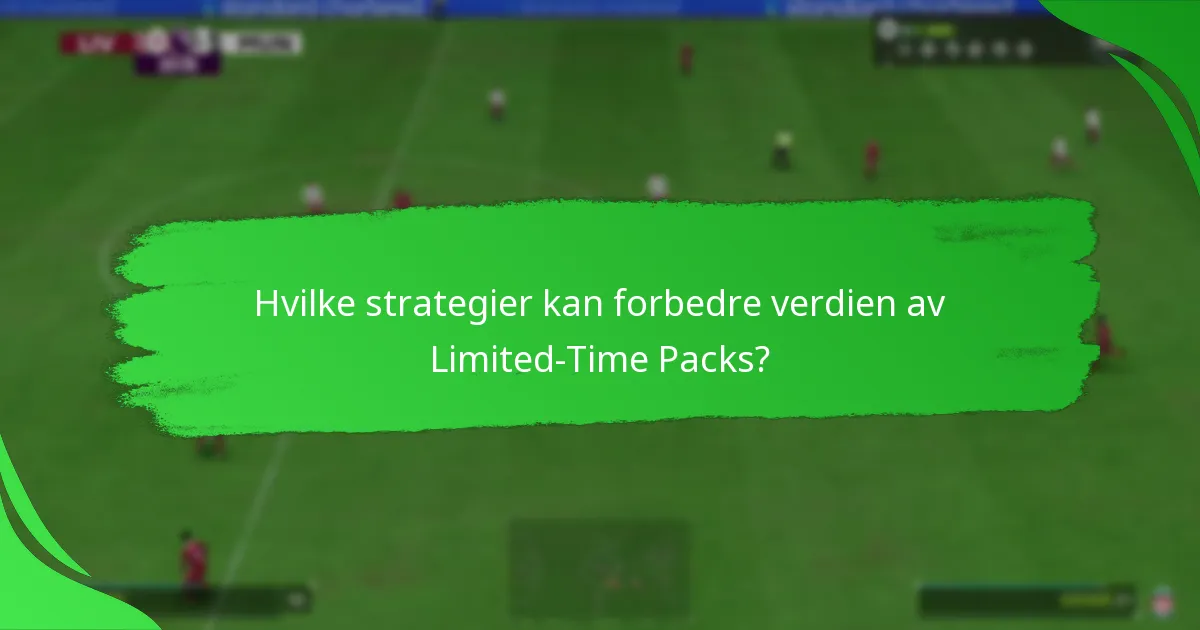 Hvordan kan spillere kreve EA SPORTS FC 24 Limited-Time Packs?