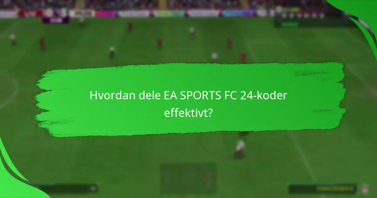 Hvordan innløse EA SPORTS FC 24-koder?